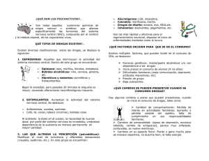 ¿QUÉ SON LOS PSICOACTIVOS?.. Son todas aquellas sustancias
