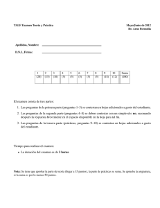 El examen consta de tres partes