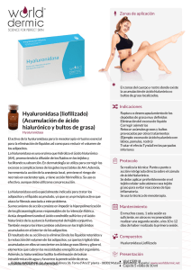 Hyaluronidasa (liofilizado) (Acumulación de ácido hialurónico y