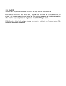 ORO BLANCO Informa valor en pesos de dividendo con fecha de