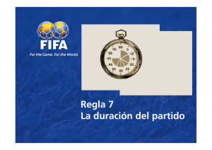 Regla 7 La duración del partido