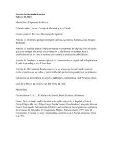 Decreto de tolerancia de cultos. Febrero 26, 1865 Maximiliano