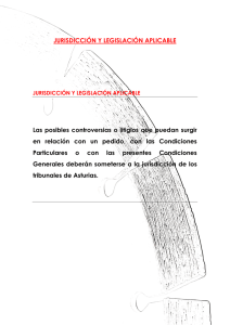 JURISDICCIÓN Y LEGISLACIÓN APLICABLE Las