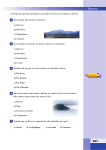 1 Son grandes elevaciones de terreno: 2 Son grandes extensiones