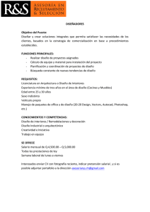 DISEÑADORES Objetivo del Puesto: Diseñar y crear