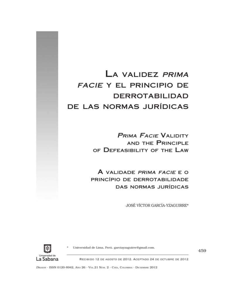 La vaLidez prima facie y eL principio de derrotabiLidad de Las