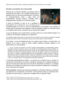 Sócrates y el problema de la virtud (areté) Después de los primeros