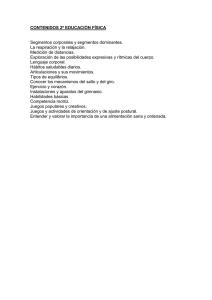 CONTENIDOS 2º EDUCACIÓN FÍSICA Segmentos corporales y