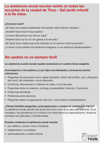 La asistencia social escolar existe en todas las escuelas de