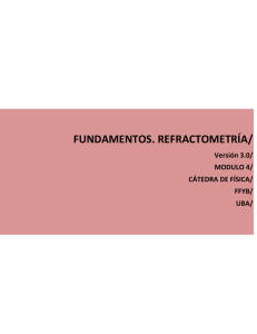 Refractometría: Fundamentos y Refractómetro de Abbe