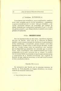 Subclase: EUTERIOS (i) Los euterios son mamíferos, cuya