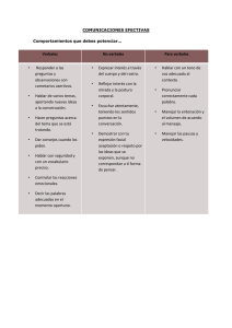 Verbales No verbales Para verbales • Responder a las preguntas y