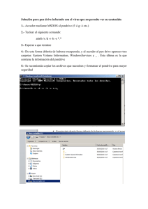 Solución para pen drive infectado con el virus que no permite ver su