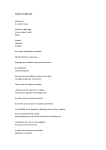 Cuando no digo nada Me atrevo, A no decir nada