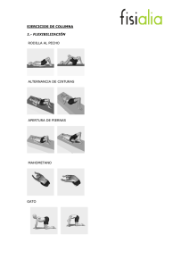 EJERCICIOS DE COLUMNA 1.- FLEXIBILIZACIÓN RODILLA AL