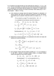 2.- Un sistema que está formado por tres partículas de masas m1