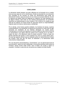 CONCLUSION La educación tendrá siempre una gran influencia en