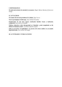 I. MONOGRÁFICO El modo universitario de entender la economía