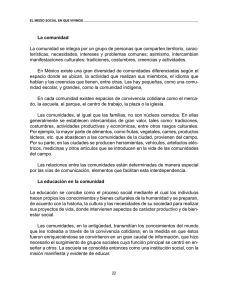 La comunidad La comunidad se integra por un grupo de personas