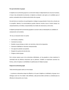 Por qué entrevistar en grupos El objetivo de la entrevista grupal no