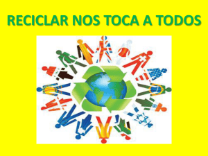 reciclar nos toca a todos