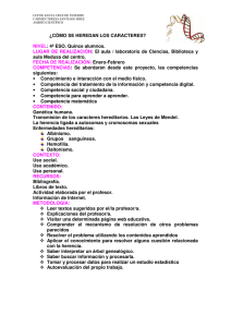 ¿CÓMO SE HEREDAN LOS CARACTERES? NIVEL: 4º ESO