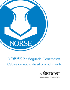 NORSE 2: Segunda Generación Cables de audio de alto rendimiento