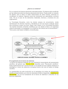¿Qué es un sistema? Es un conjunto de diversos elementos