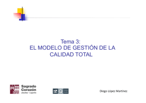 Tema 3: EL MODELO DE GESTIÓN DE LA CALIDAD TOTAL