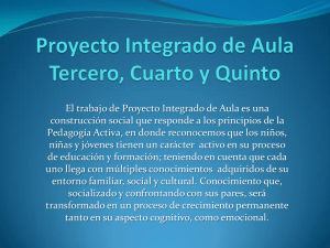 Proyecto Integrado de Aula Tercero, Cuarto y Quinto