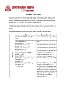 DOMINIO DE OTROS IDIOMAS Definición: Se considera como