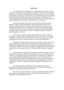 RESUMEN La evolución técnica y tecnológica de los últimos años