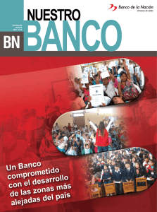 Un Banco comprometido con el desarrollo de las zonas más