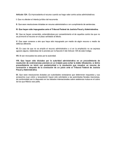 Artículo 124.- Es improcedente el recurso cuando se haga valer