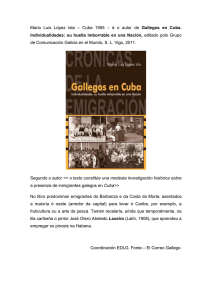 Mario Luis López Isla – Cuba 1955 – é o autor de Gallegos en Cuba