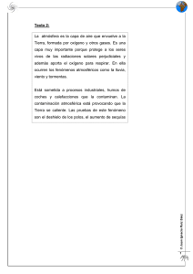 Texto 2: La atmósfera es la capa de aire que envuelve a la Tierra