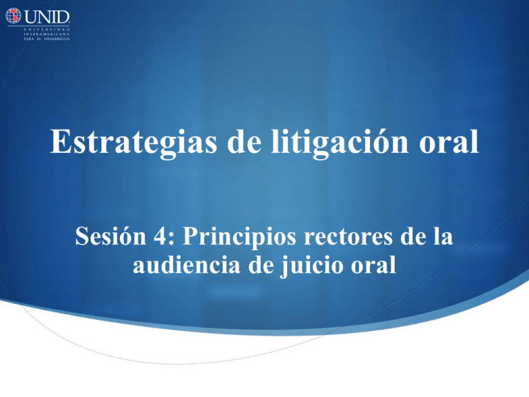 Principios Rectores De La Audiencia De Juicio Oral