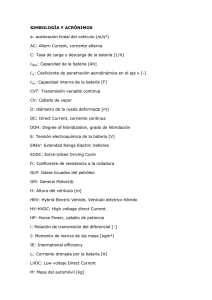 SIMBOLOGÍA Y ACRÓNIMOS a: aceleración lineal del vehículo (m
