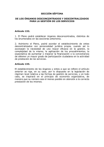 Órganos desconcentrados y descentralizados para la gestión de