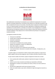 Los Beneficios de la Educación Musical Por Diana J. Zaleski Esta