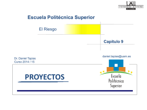 El Riesgo.