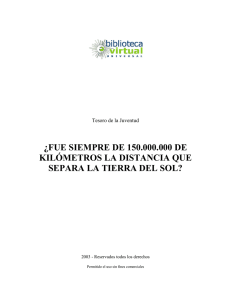 ¿FUE SIEMPRE DE 150.000.000 DE KILÓMETROS LA DISTANCIA