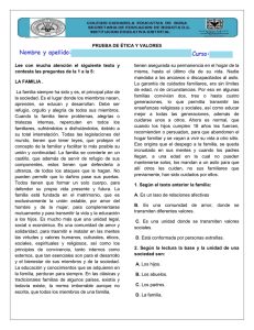 PRUEBA DE ÉTICA Y VALORES Lee con mucha atención el