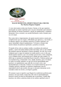 MALOS MOMENTOS, OPORTUNIDAD PARA CRECER: Por Martín