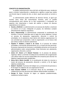 CONCEPTO DE ADMINISTRACIÓN. La palabra administración