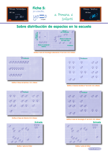 Sobre distribución de espacios en la escuela Ficha 5: a Primaria e
