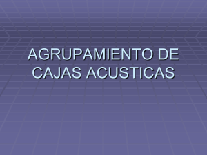 AGRUPAMIENTO DE CAJAS ACUSTICAS