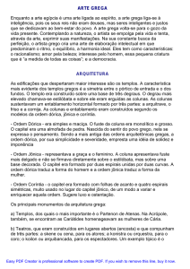 ARTE GREGA Enquanto a arte egípcia é uma arte ligada ao espírito