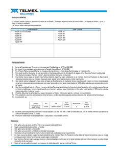Promociones INFINITUM La promoción consiste en aplicar