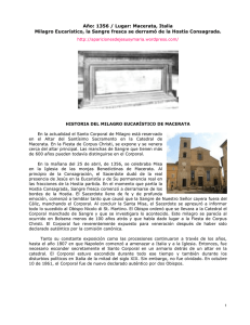 Año: 1356 / Lugar: Macerata, Italia Milagro Eucarístico, la Sangre